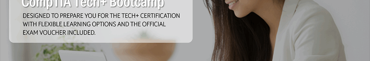 OPEN ENROLLMENT – CompTia Security+ and Tech+ Training